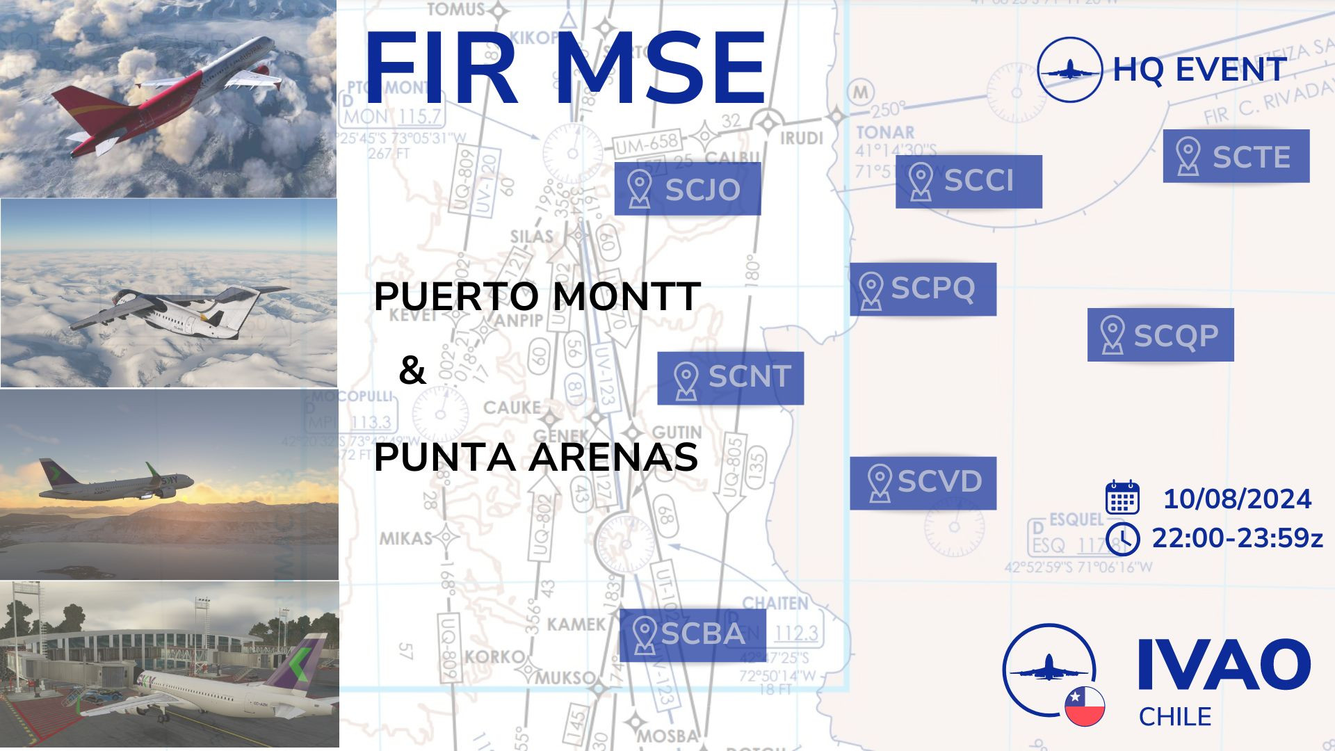 [CL+HQ][22z-00z] FIR MSE - PUERTO MONTT & PUNTA ARENAS